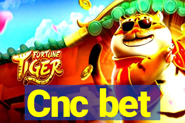 Cnc bet